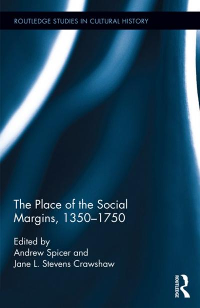 The Place of the Social Margins, 1350-1750 Book Cover