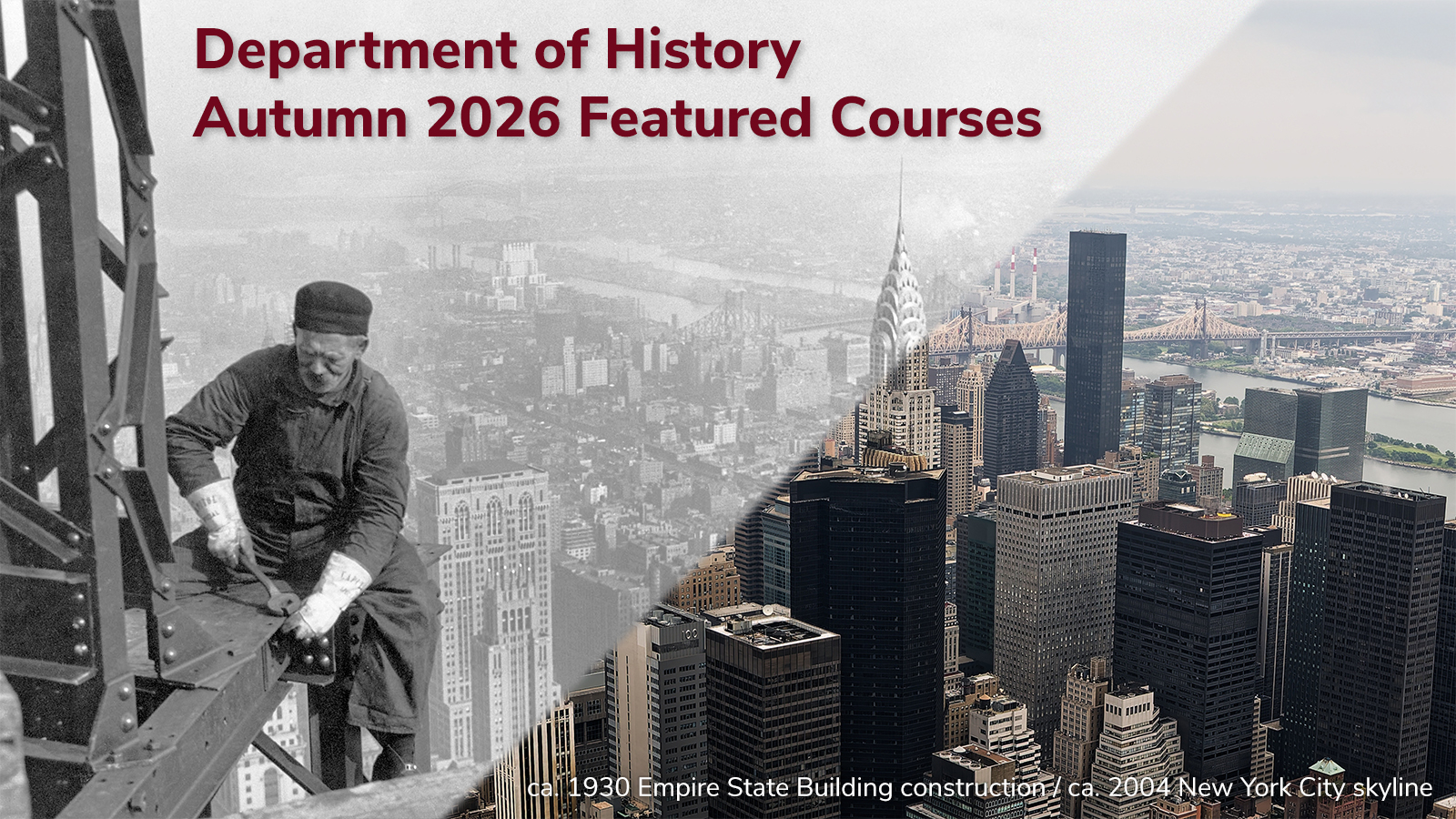 Photograph depicting a 1930s Empire State Building construction worker on the left and the 2004 skyline of Ney York City on the right