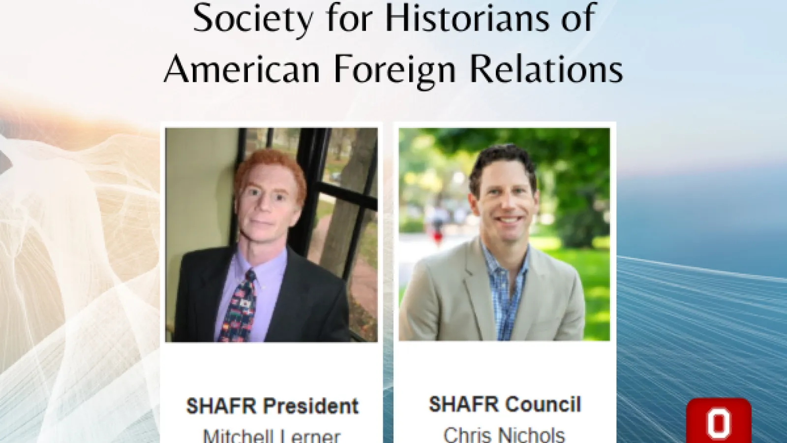 Society for Historians of American Foreign Relations - photo of Mitchell Lerner, SHAFR President and Chris Nichols, SHAFR Council