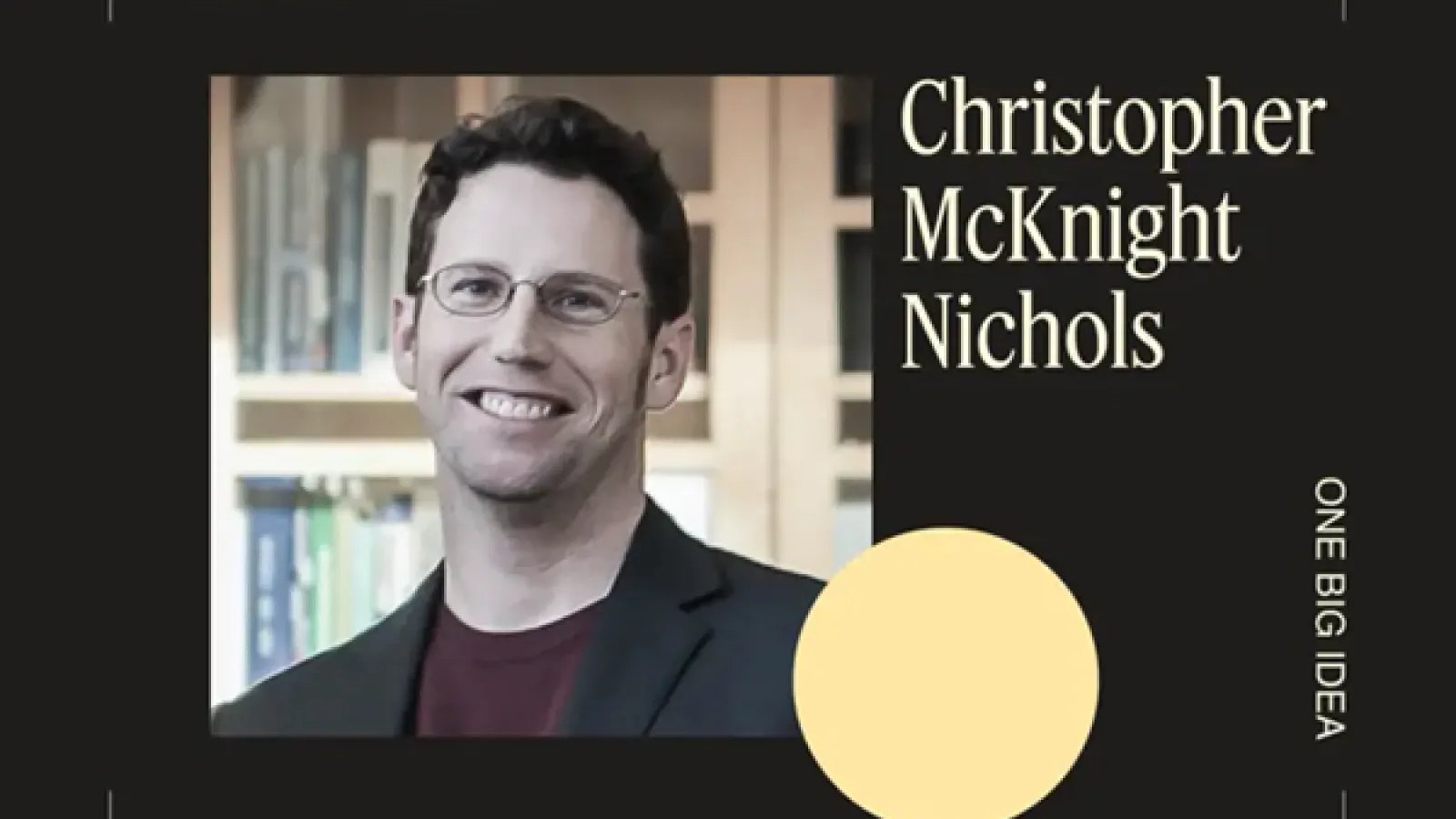 Christopher McKnight Nichols