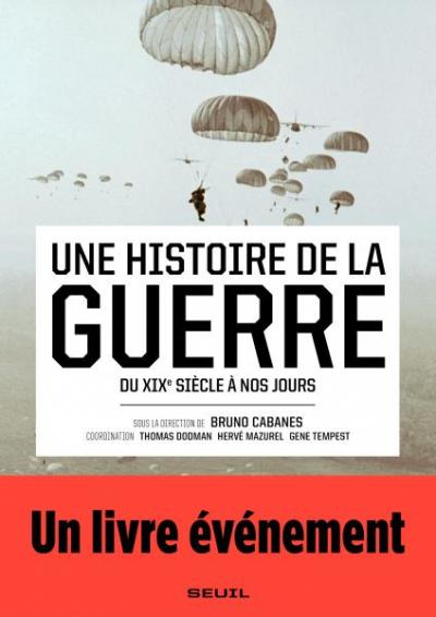 Une histoire de la guerre 