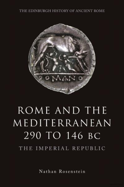 Rome and the Mediterranean 290 to 146 BC Book Cover of Rome and the Mediterranean 290 to 146 BC