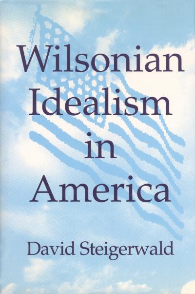 Wilsonian Idealism in America