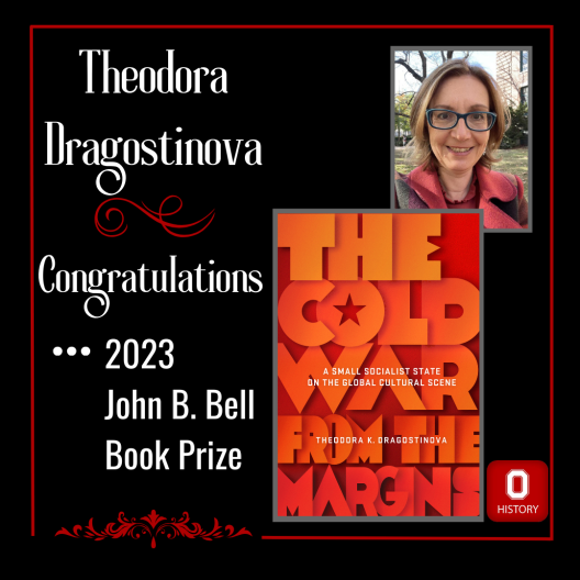 Cover of the book The Cold War from the Margins and photo of Theodora Dragostinova