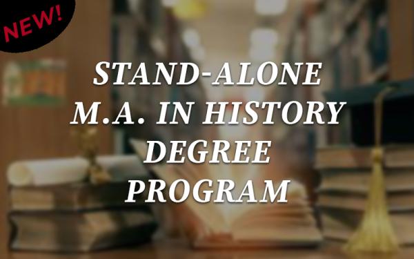 link, new stand-alone M.A. in History Degree Program!