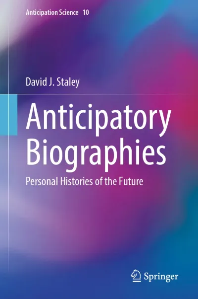 Book cover of Anticipatory Biographies with white letters on a background of blue and magenta swirls