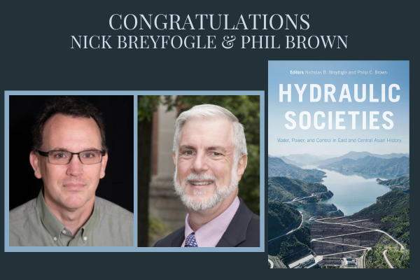 photo of Nick Breyfogle and Phil Brown with cover of book Hydraulic Societies