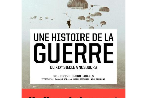 Une Histoire de la Guerre Une Histoire de la Guerre