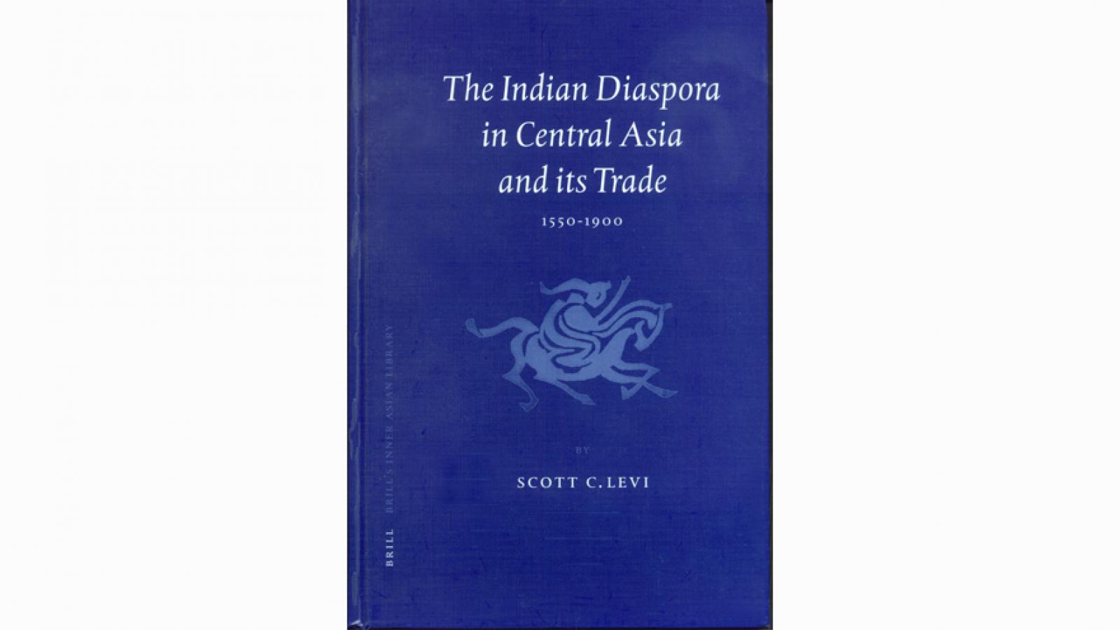 The Indian Diaspora in Central Asia and Its Trade