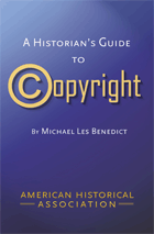 A Historian's Guide to Copyright